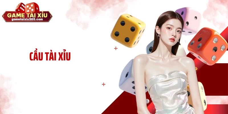 Cầu Tài Xỉu Là Gì? Góc Nhìn Mới Về Cách Đọc Nhịp Bàn Cược